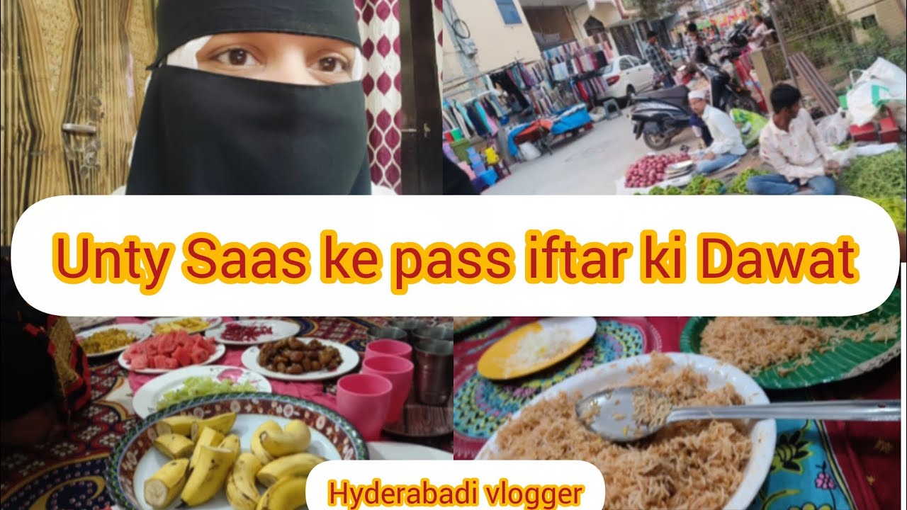 Aj Gye iftar ki Dawat me Saas r Devrani ke saath🤗🤗||Hyderabadi Mom vlogs