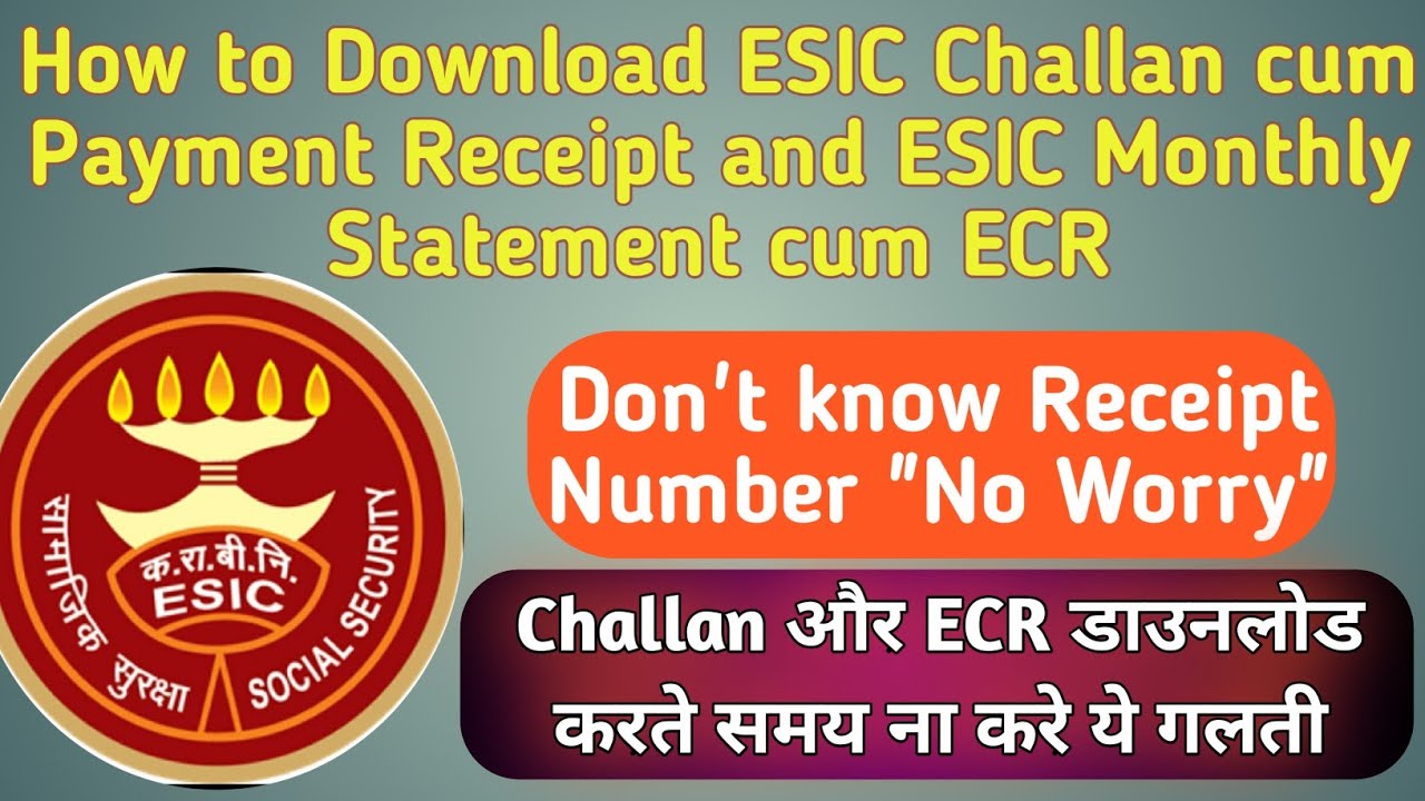 How to Download ESIC Payment Receipt or Challan |How to Download Monthly Contribution History | ECR