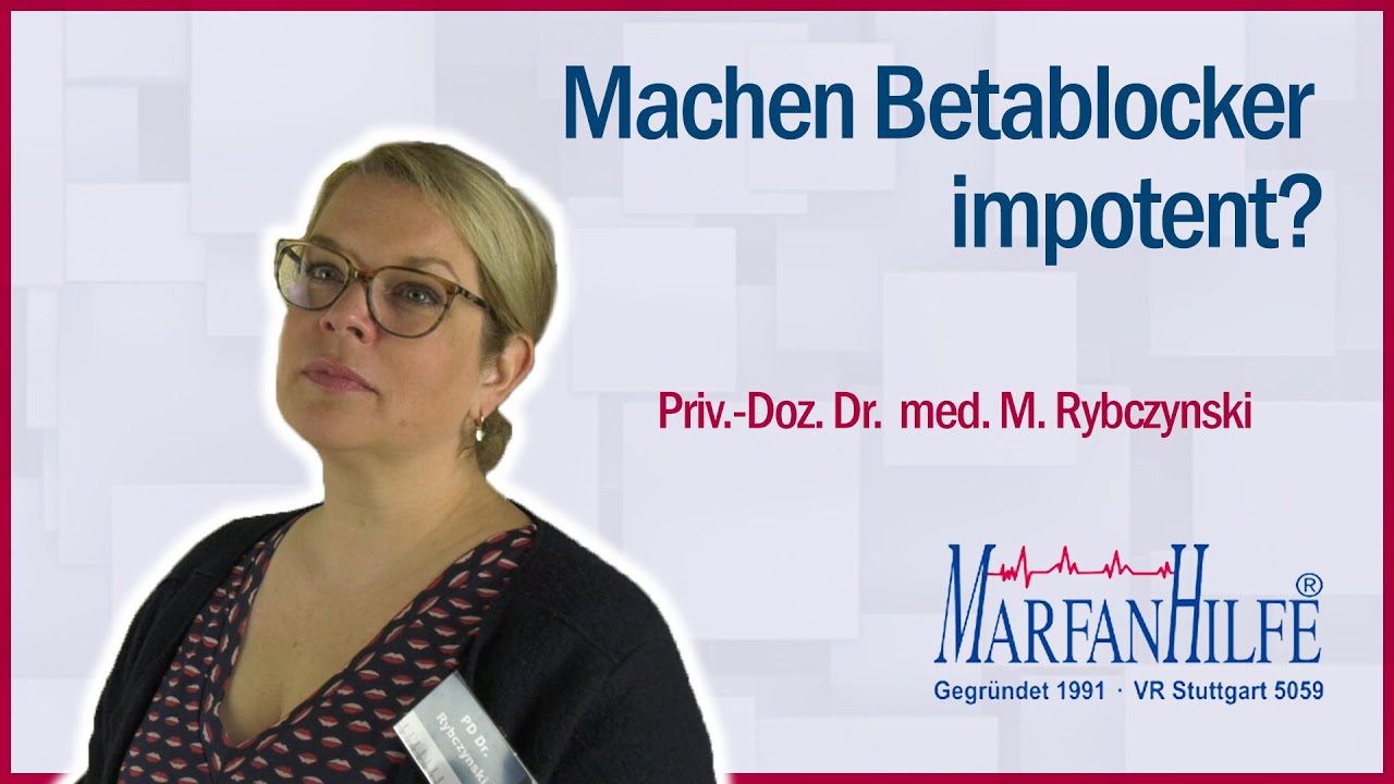 Bluthochdruck // Machen Betablocker impotent? Marfan Hilfe (Deutschland) e.V.