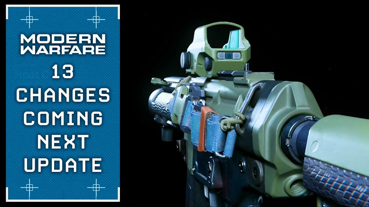 Modern Warfare: *13 More Changes* Coming In the Next Update (Update 1.12)