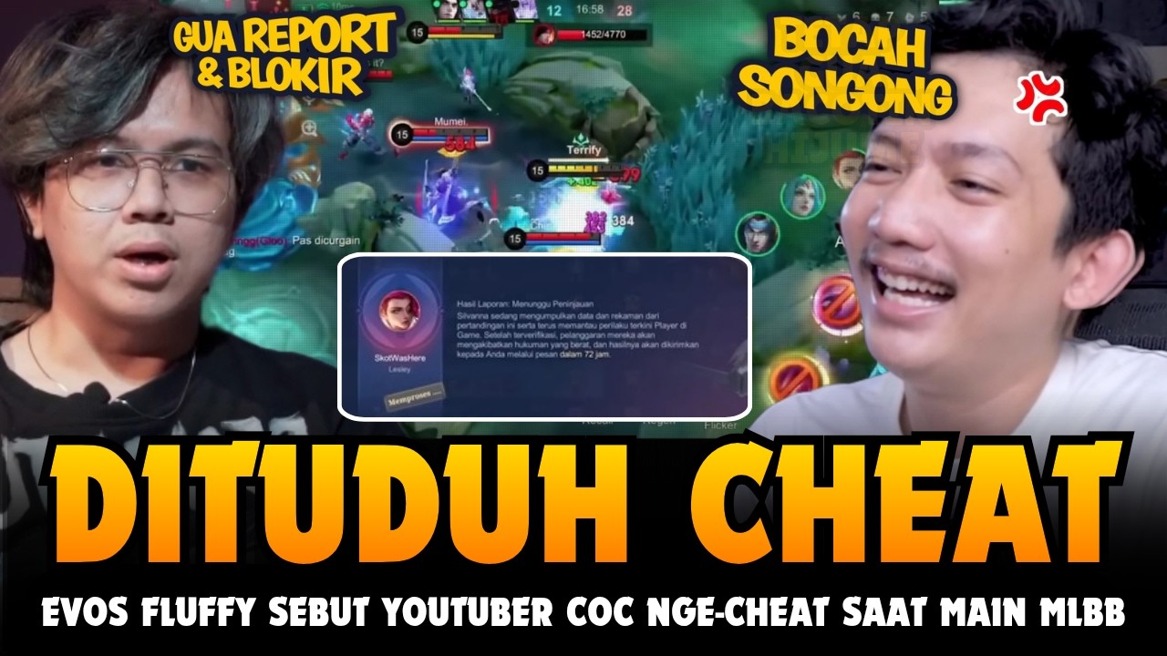DITUDUH CEATER SAMPAI DI REPORT? EVOS FLUFFY SEBUT YOUTUBER CLASH OF CLANS NGE-CHEAT SAAT MAIN MLBB