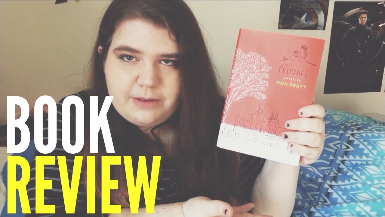 BOOK REVIEW | Trouble by Non Pratt