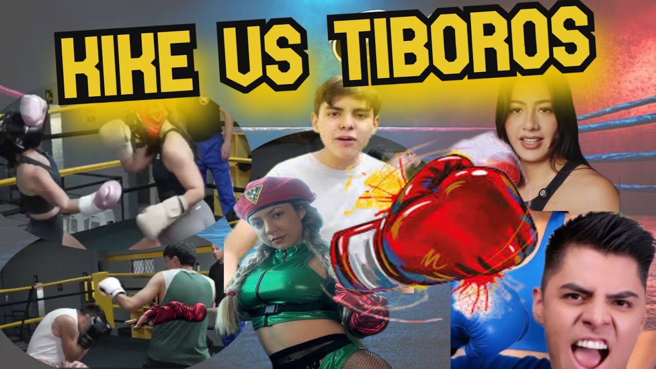 KIKE VS TIBOROS 🥊🥊!!! CATRINA VS TAMI 🥊