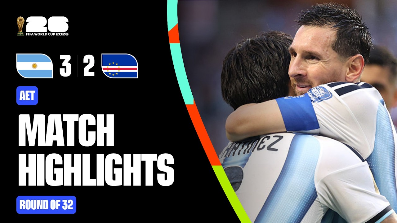 Highlights | Argentina 3-2 Cabo Verde | FIFA World Cup 2026&trade;