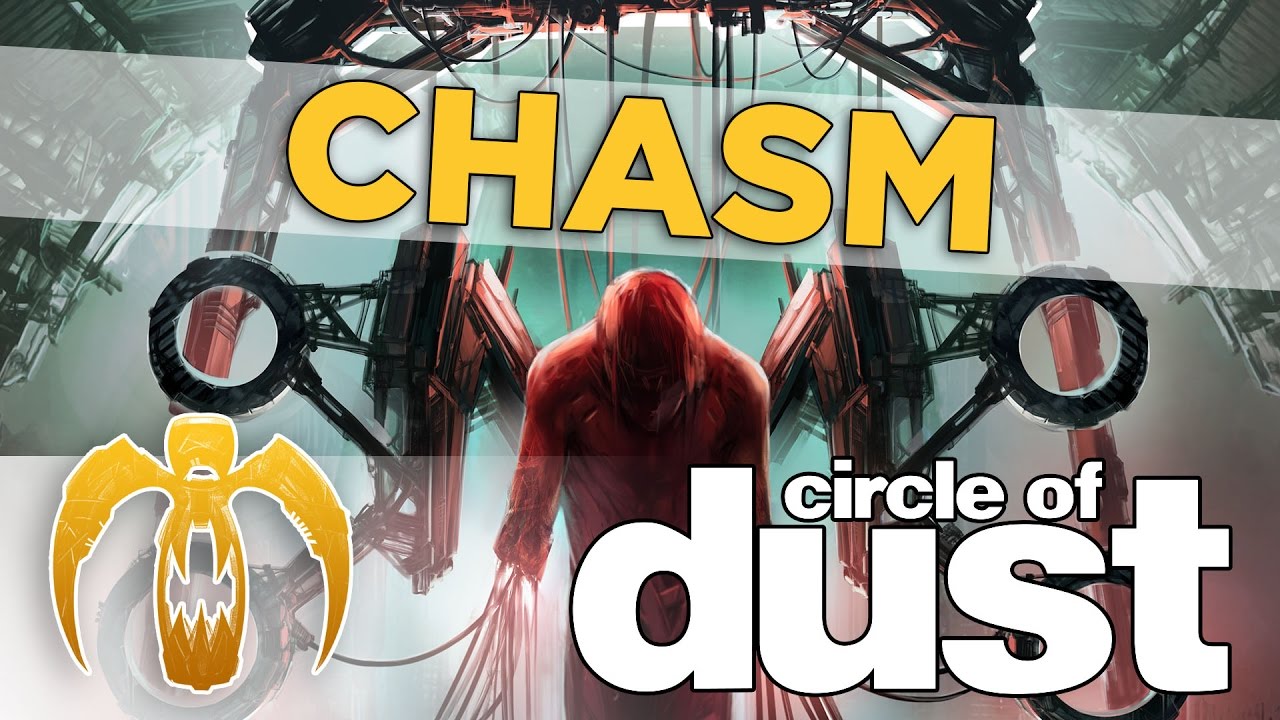 Circle of Dust - Chasm [Remastered]