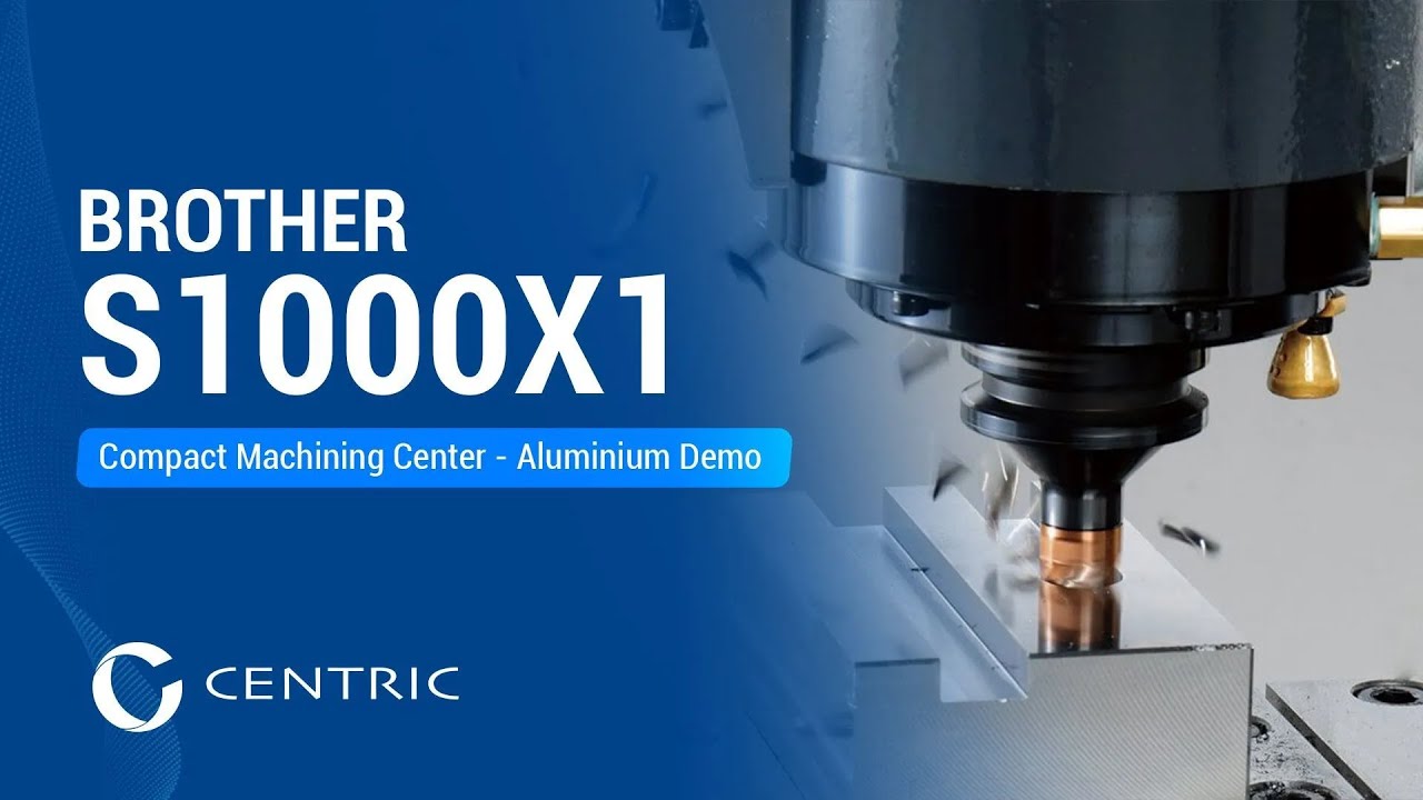 Brother S1000X1 - Compact Machining Center - Aluminium Demo