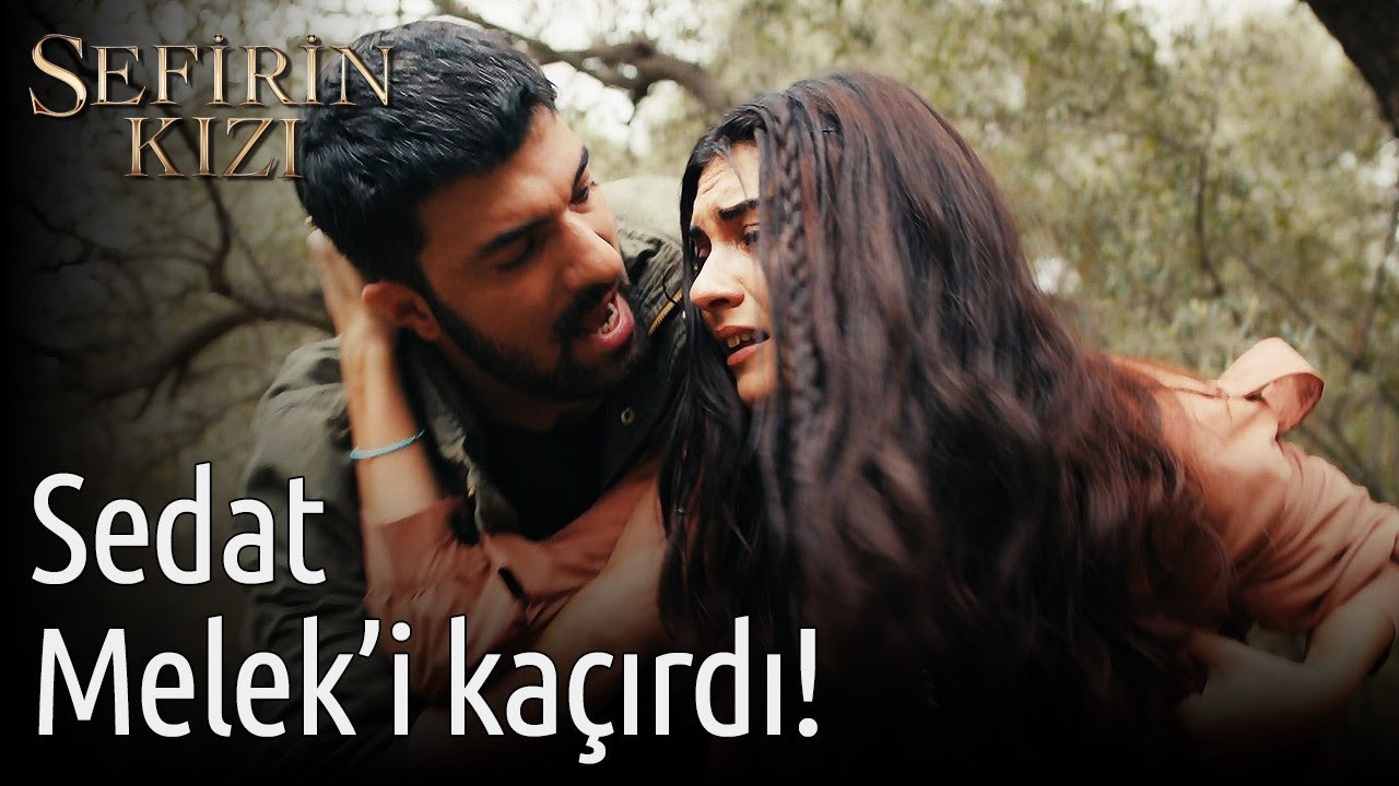 Sefirin Kızı 52. Bölüm (Final) - Sedat Melek'i Kaçırdı!
