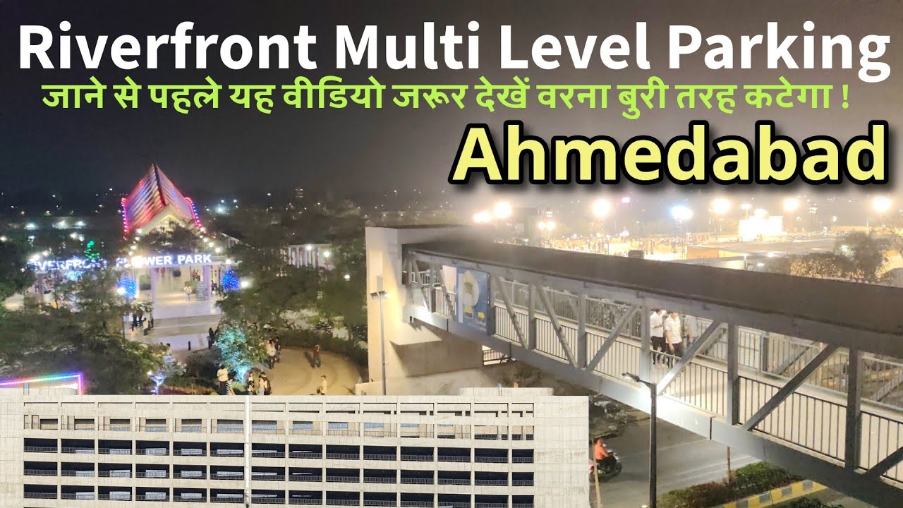 Sabarmati Riverfront Multilevel Parking Charges and Timing | Multilevel Parking Ahmedabad