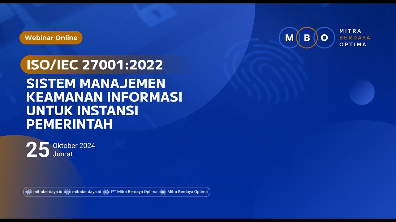 ISO/IEC 27001:2022 Sistem Manajemen Keamanan Informasi bagi Penyelenggara Pemerintahan