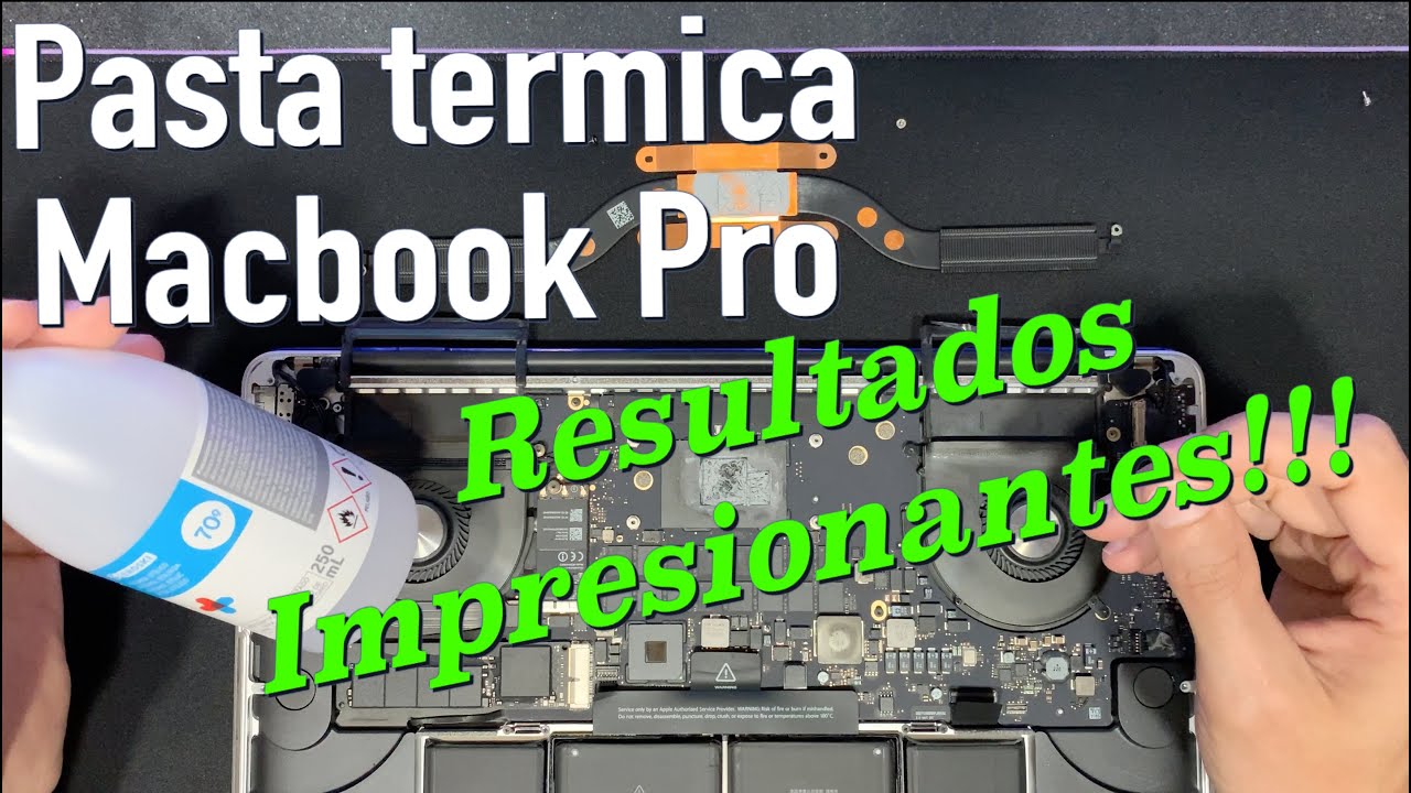 🙌  Cambiar Pasta Térmica y Limpieza Macbook Pro (Bien Explicado) - Consejos y Mejor Método*