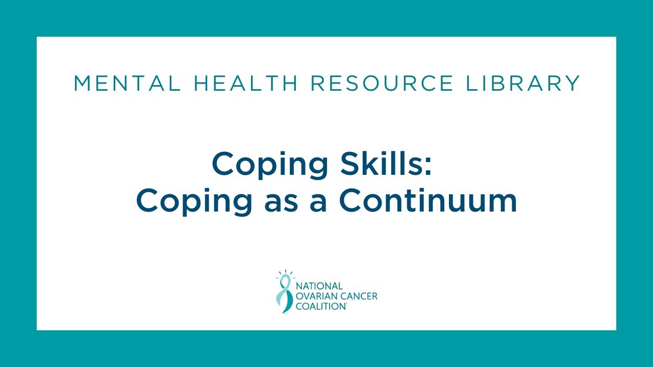 Coping Skills: Coping as a Continuum