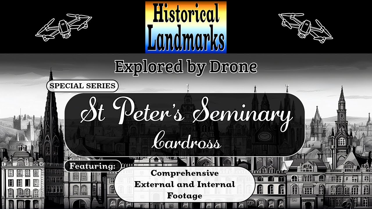 St Peter's Seminary, Cardross - Historical Landmarks Explored by Drone