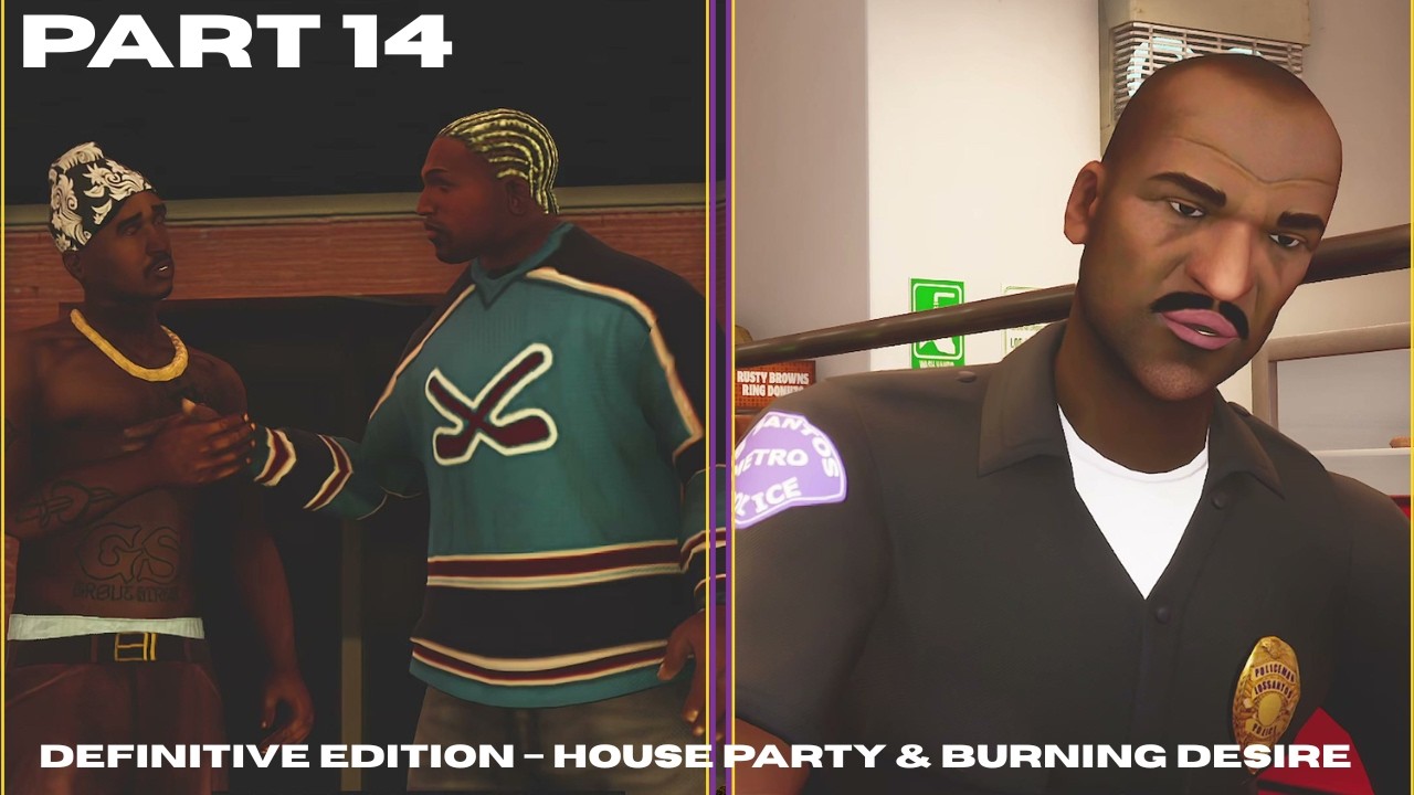 Grand Theft Auto: SA Definitive Edition – House Party & Burning Desire | Part 14 | No Commentary