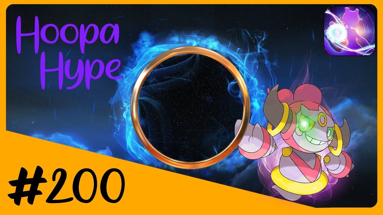 Hoopa Hype - S2#200 - Clash of Trainer/ Trainer GO/Mega Duel
