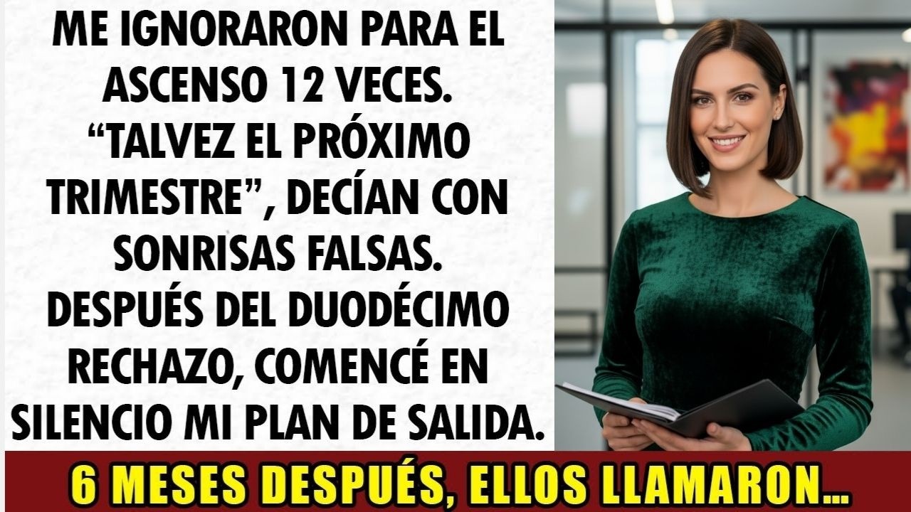 Me Ignoraron Para El Ascenso 12 Veces. Mi Venganza Los Hizo Rogar Que Volviera...