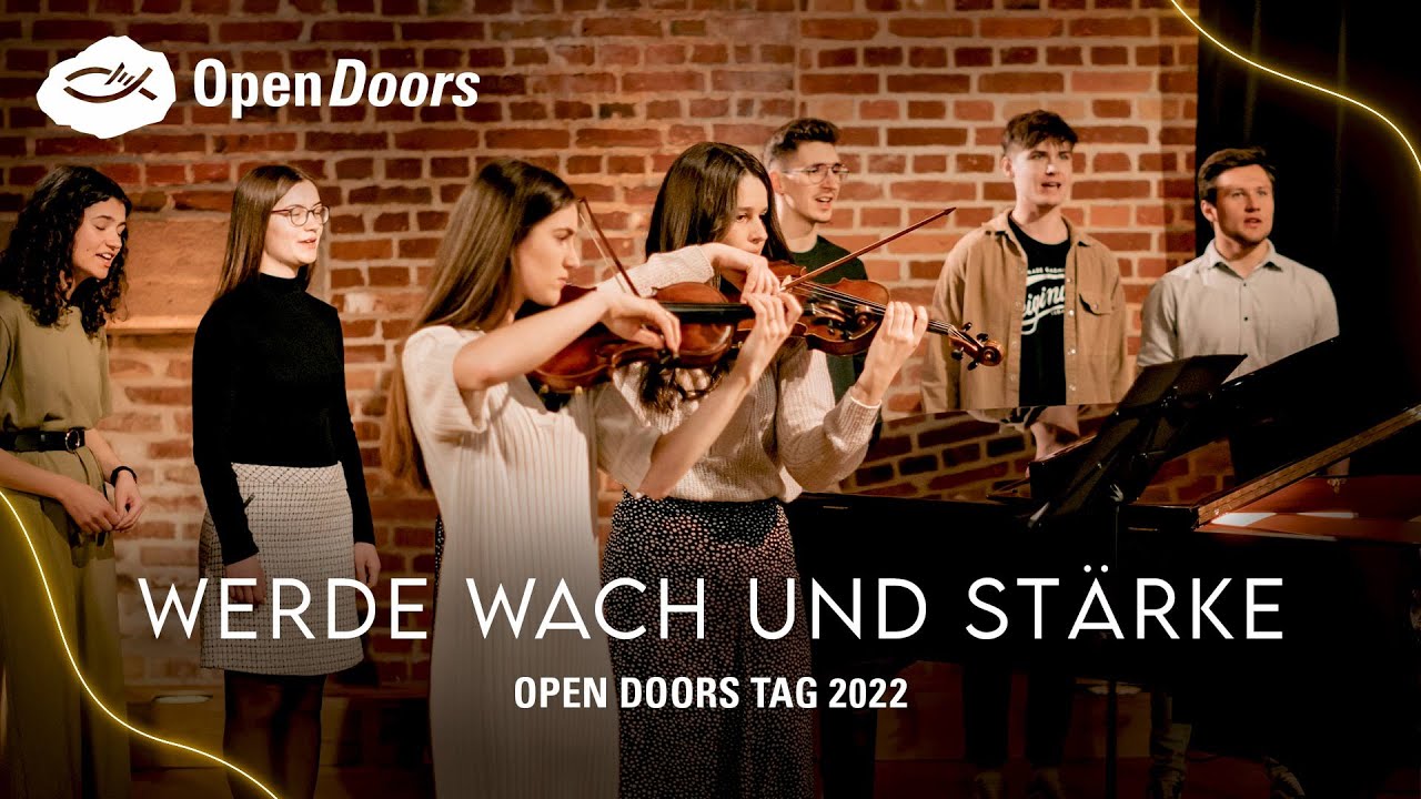 WERDE WACH UND ST&Auml;RKE &ndash; Miroslav Chrobak | Hoffnung - Open Doors Tag 2022