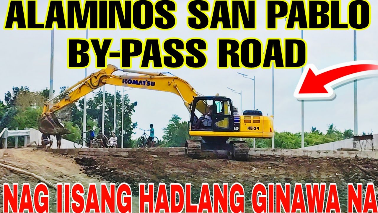 Alaminos San Pablo By-Pass Road Malaking Good News Nilatagan na at sinomolan na