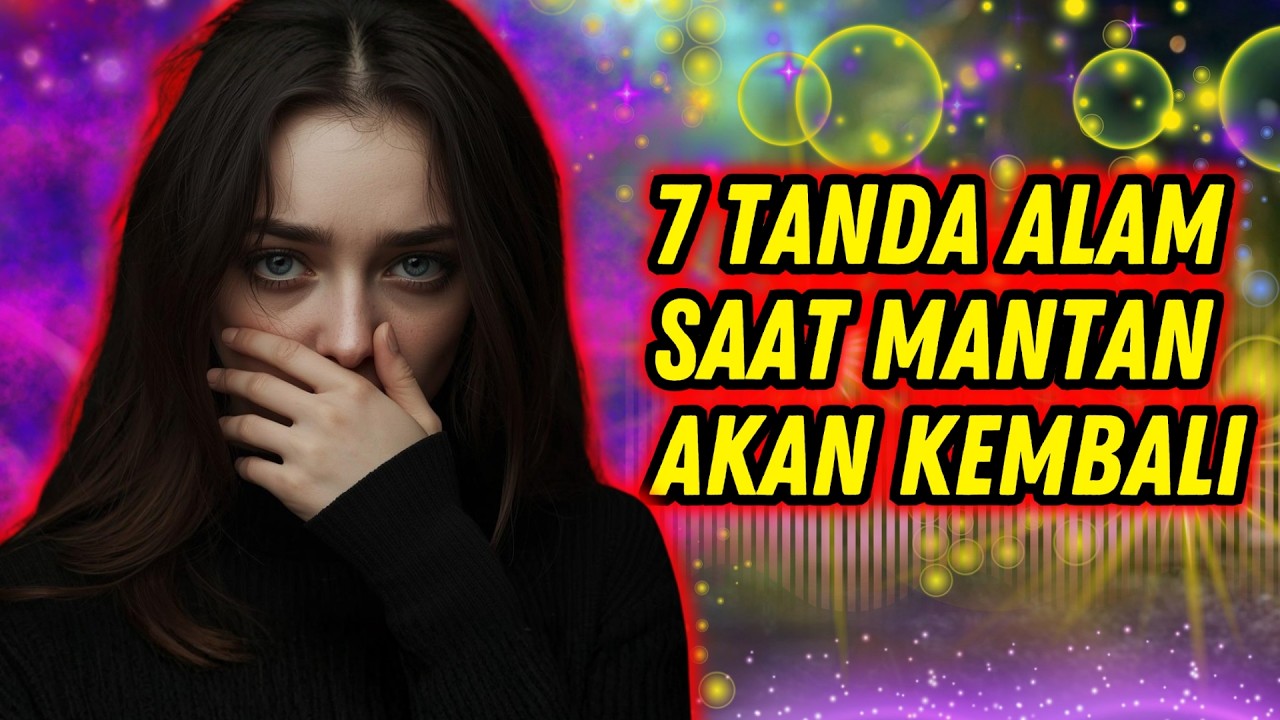 7 Tanda saat mantan  akan datang lagi