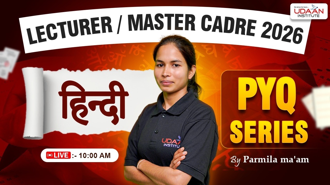 PYQ'S | DAY-35 | LECTURER / MASTER CADRE HINDI 2026 | BY PARMILA MA'AM