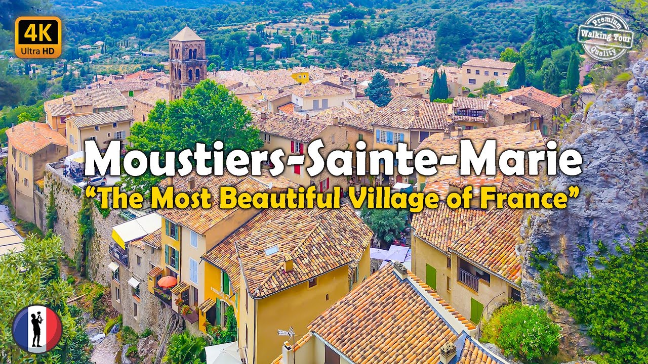 🇫🇷  MOUSTIERS-SAINTE-MARIE, The Most Beautiful Village of France - Summer 2025 - 4k/60fps