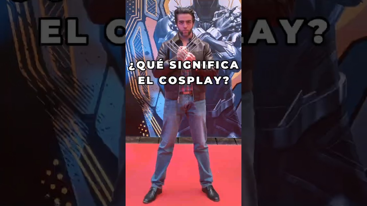¿Qué SIGNIFICA el COSPLAY? 