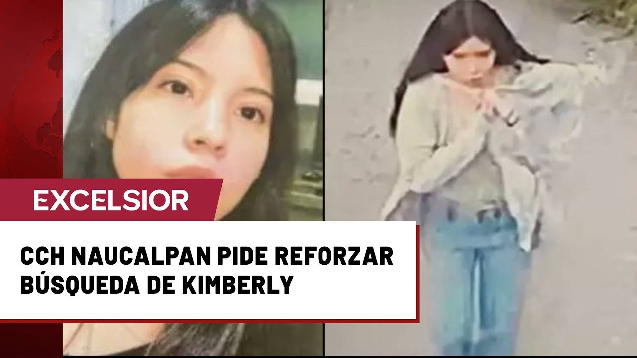 Desaparición en Naucalpan: el caso de Kimberly cumple casi 4 meses sin respuesta