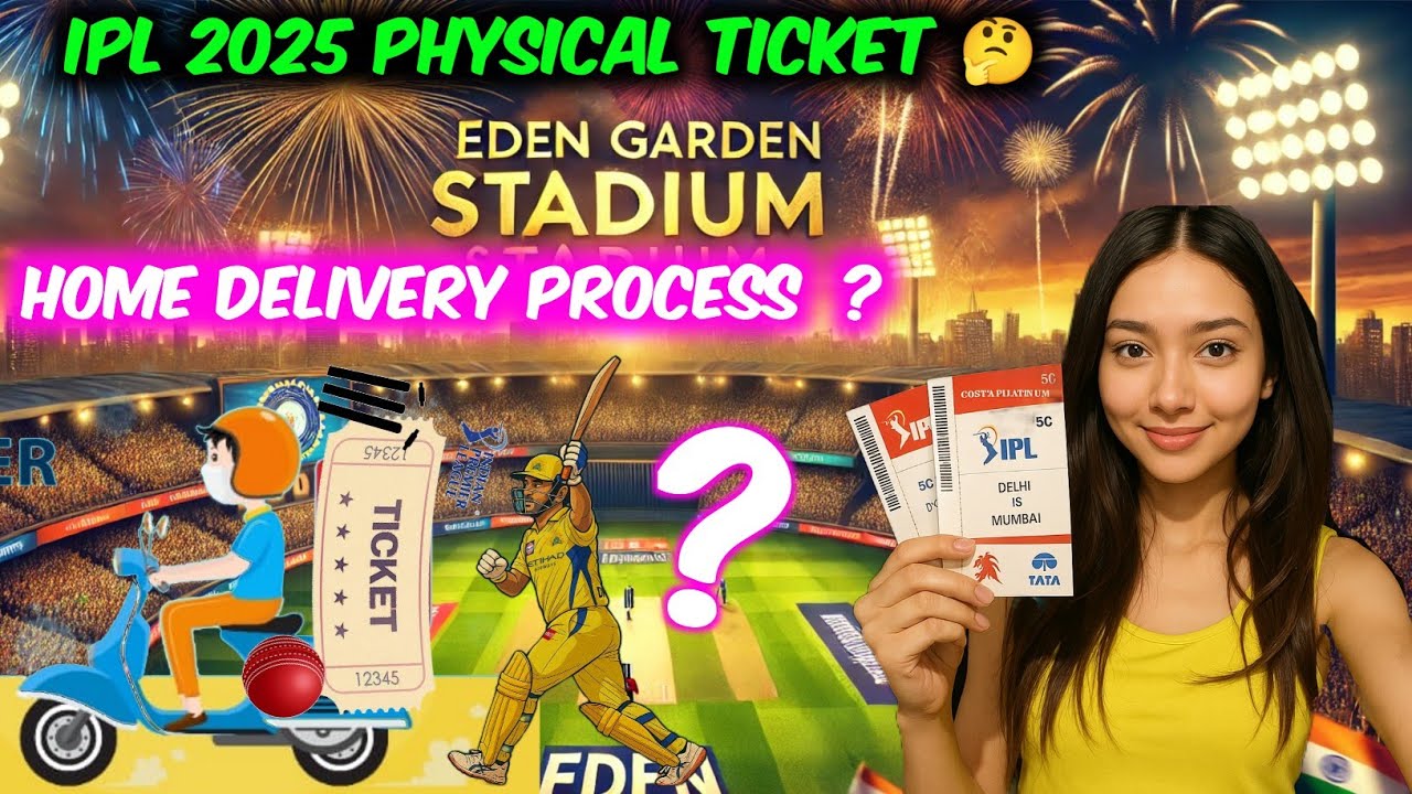 Bookmyshow ipl 2025 tickets home delivery | ipl tickets home delivery | kkr vs csk 2025