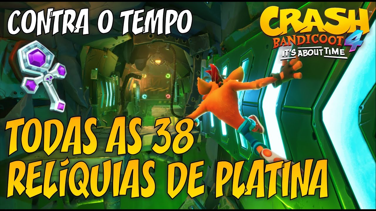 Crash Bandicoot 4 - CONTRA O TEMPO - TODAS as 38 RELÍQUIAS DE PLATINA