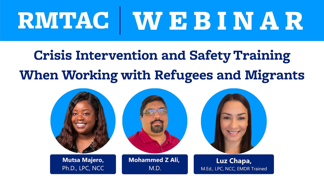 Crisis Intervention & Safety Training | RMTAC Webinar | February 21, 2025