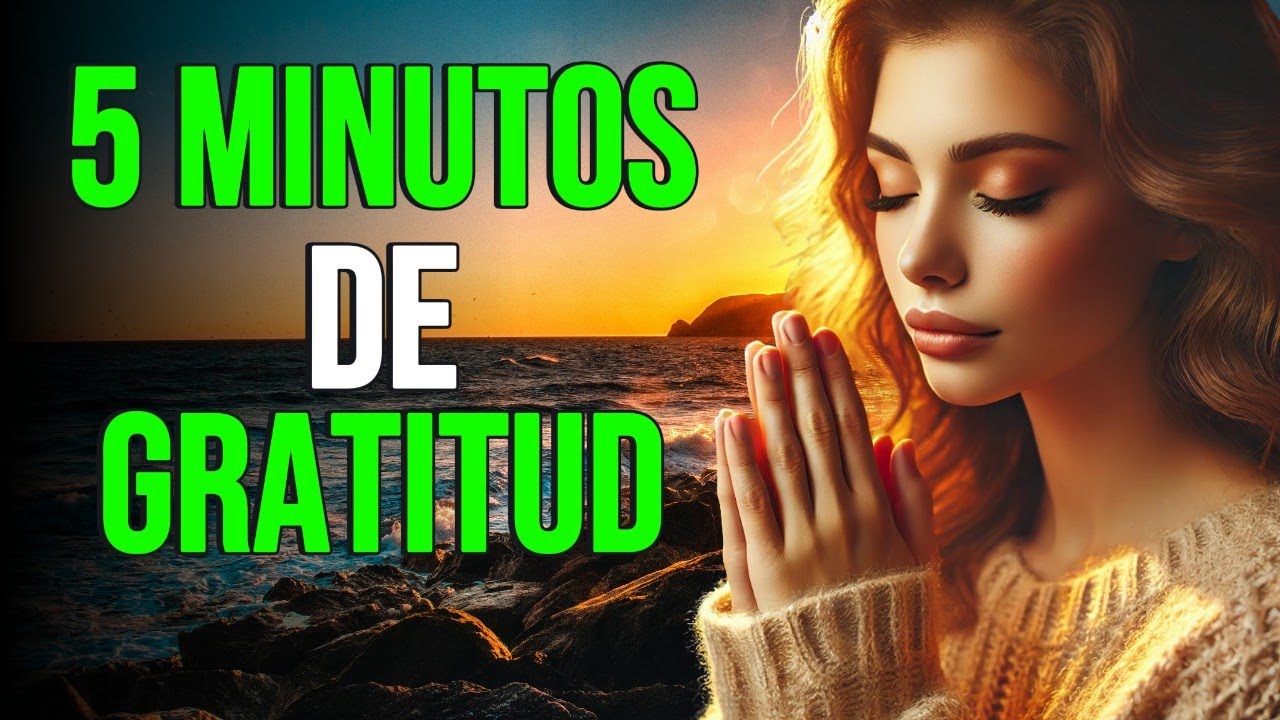 Oraci&oacute;n de Gratitud | Gracias Se&ntilde;or por Tu Amor y Bendiciones Diarias