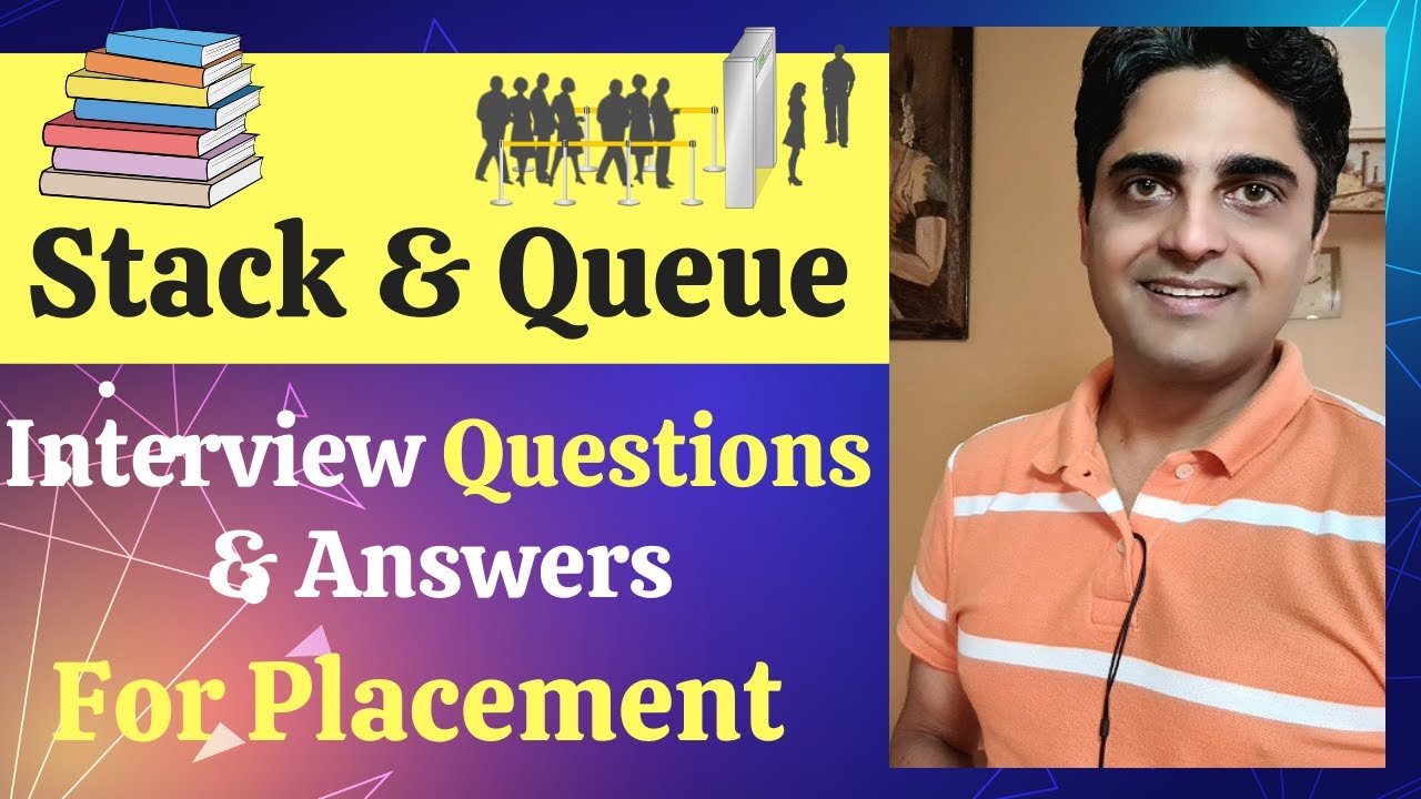 10 Stack & Queue Interview Questions & Answers in Java for Freshers & Experienced - Campus Placement
