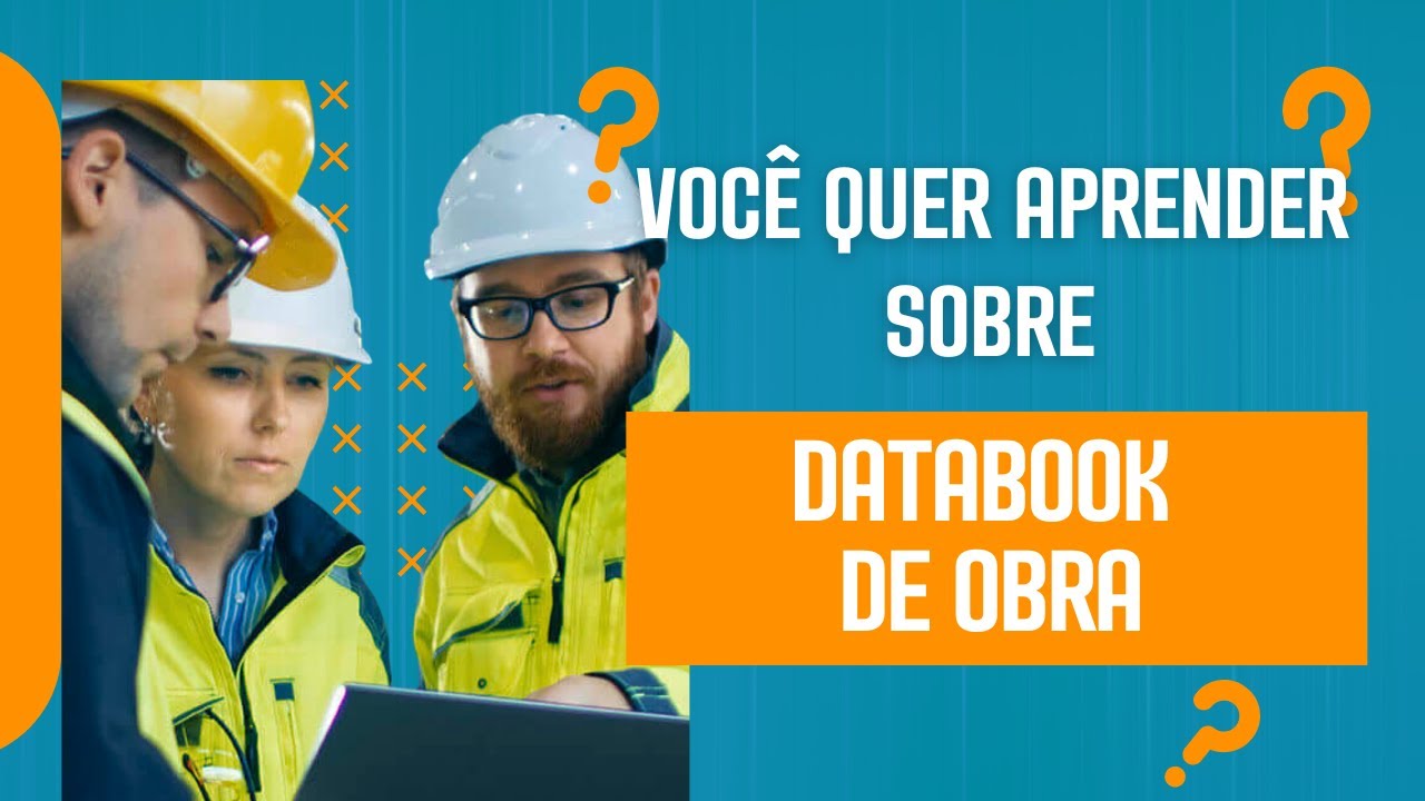 Torne-se um Especialista na Cria&ccedil;&atilde;o de Databooks de Obras