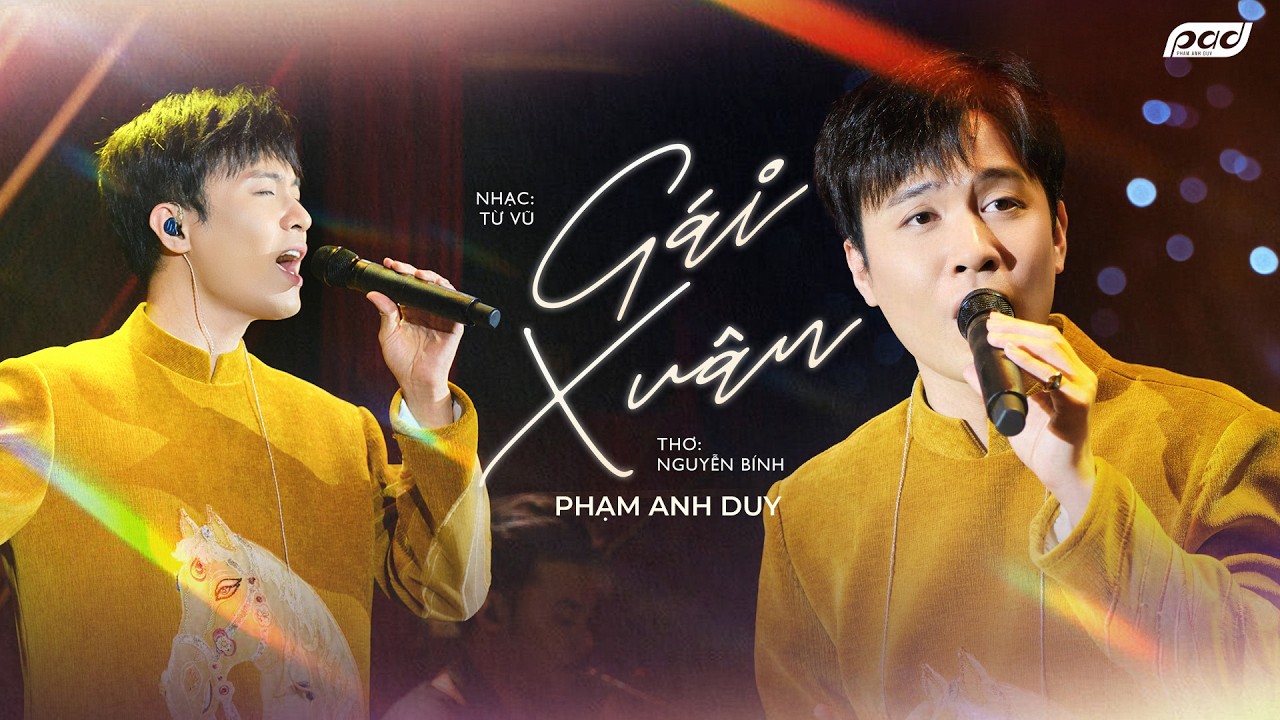GÁI XUÂN (Nhạc: Từ Vũ - Thơ: Nguyễn Bính) - Phạm Anh Duy | Live at Phòng Trà Bến Thành