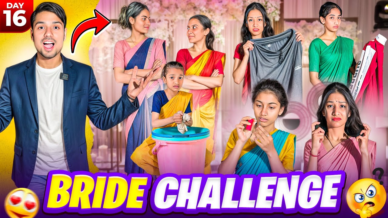 Bride Challenge 💃 Day 16 | दुल्हन को गंदे कपड़े धोने पड़ेगे आज 