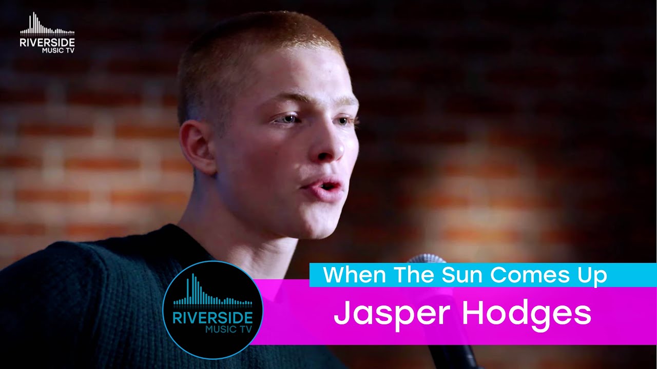 Jasper Hodges - When The Sun Comes Up (live on Riverside Music TV)