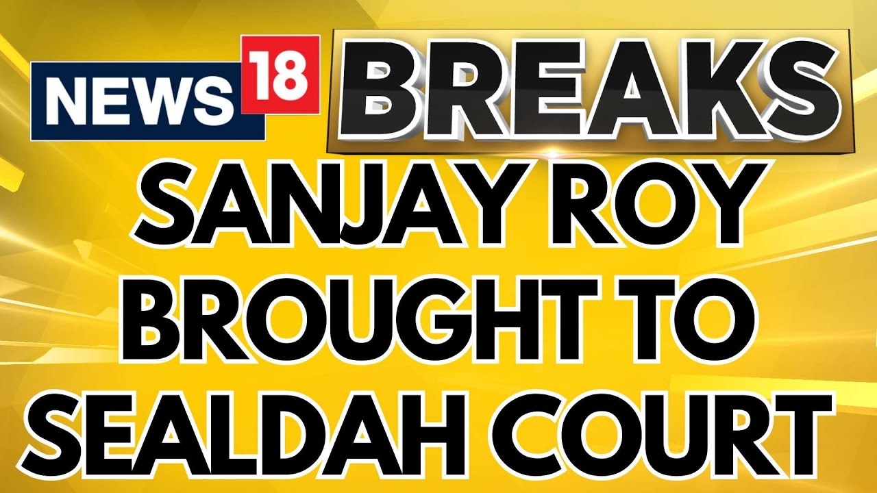 RG Kar Rape And Murder Case | Accused Sanjay Roy Brought To Sealdah Court | Breaking News | News18