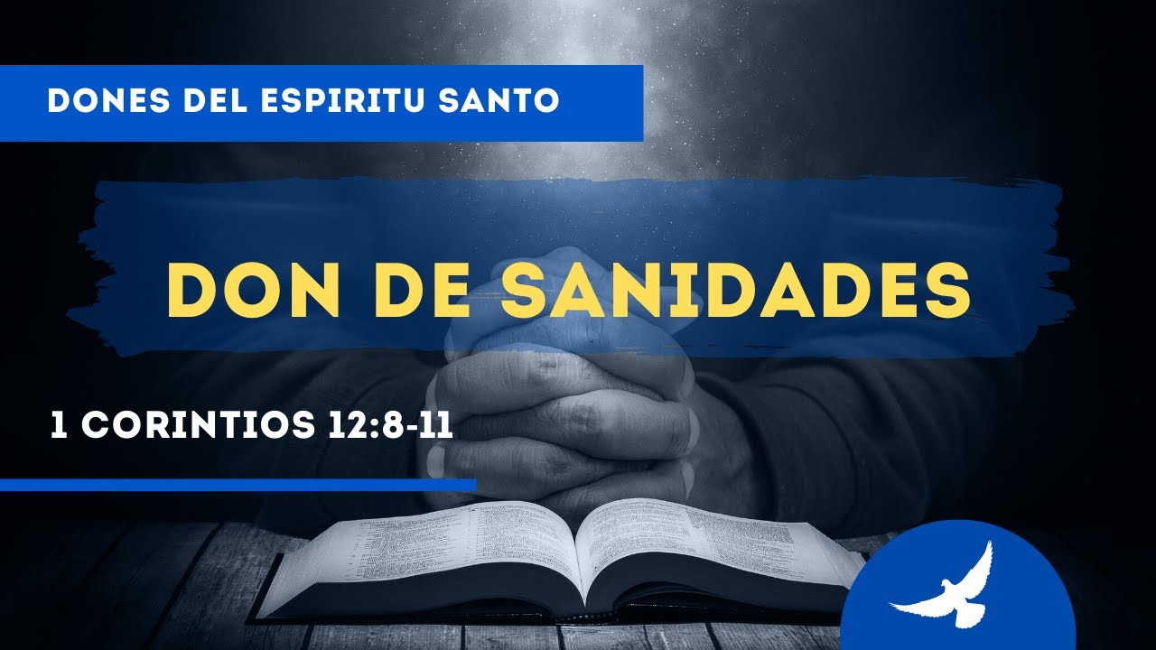 LA VERDAD DEL DON DE SANIDADES