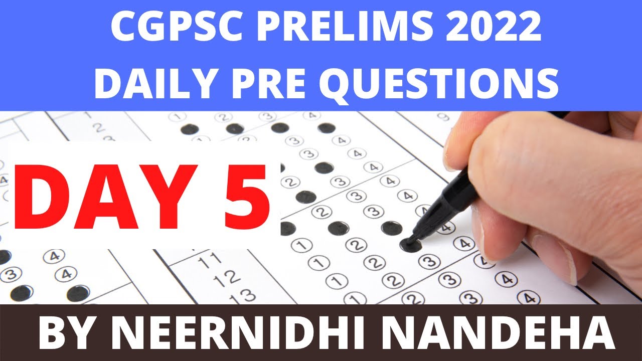 CGPSC Daily Prelims Question: Day 5
