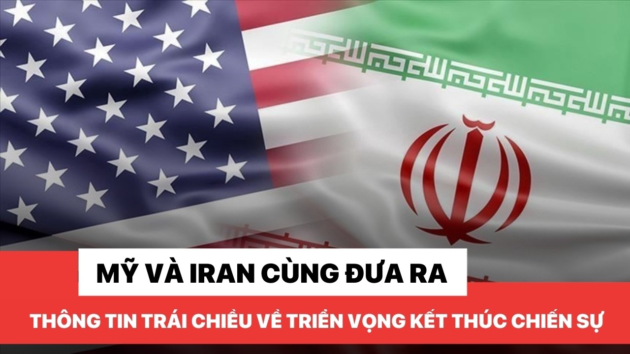 Mỹ và Iran cùng đưa ra thông tin trái chiều về triển vọng kết thúc chiến sự
