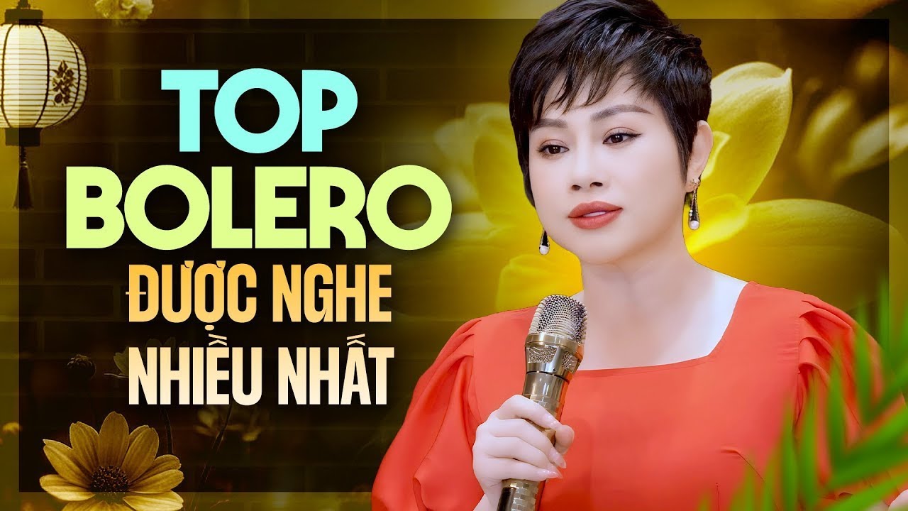 30 Bài Bolero Nổi Tiếng Được Yêu Thích Nhất 🔥Liên Khúc Nhịp Cầu Tri Âm & Chắp Tay Lạy Người -Mỹ Linh