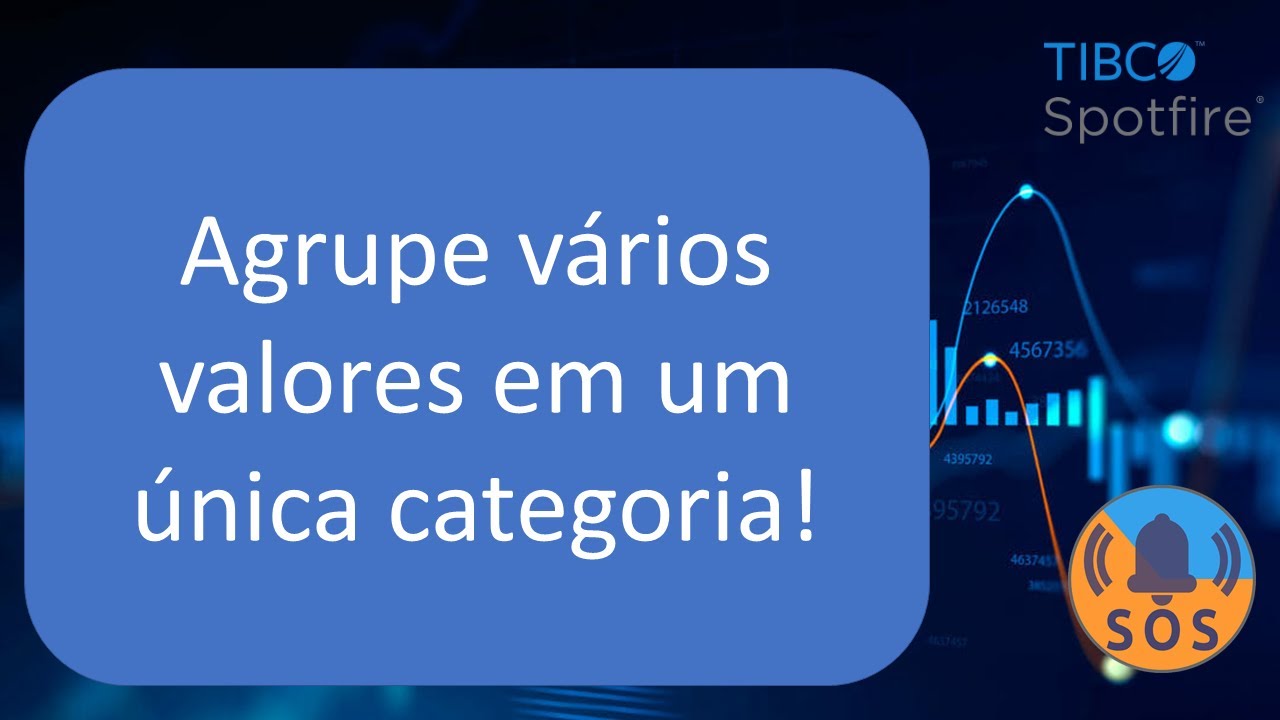 Agrupando valores do tipo Outros no Tibco Spotfire