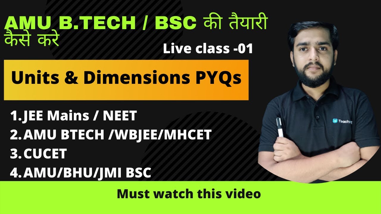 Unit & Dimension PYQ|AMU BTECH  |AMU BSc| JEE |NEET|BHU BSc |CUCET |SANDEEP VISHWAKARMA