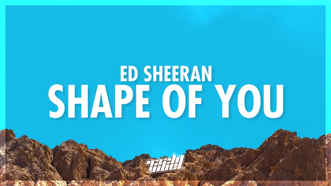Ed Sheeran - Shape Of You (Lyrics) (432Hz)