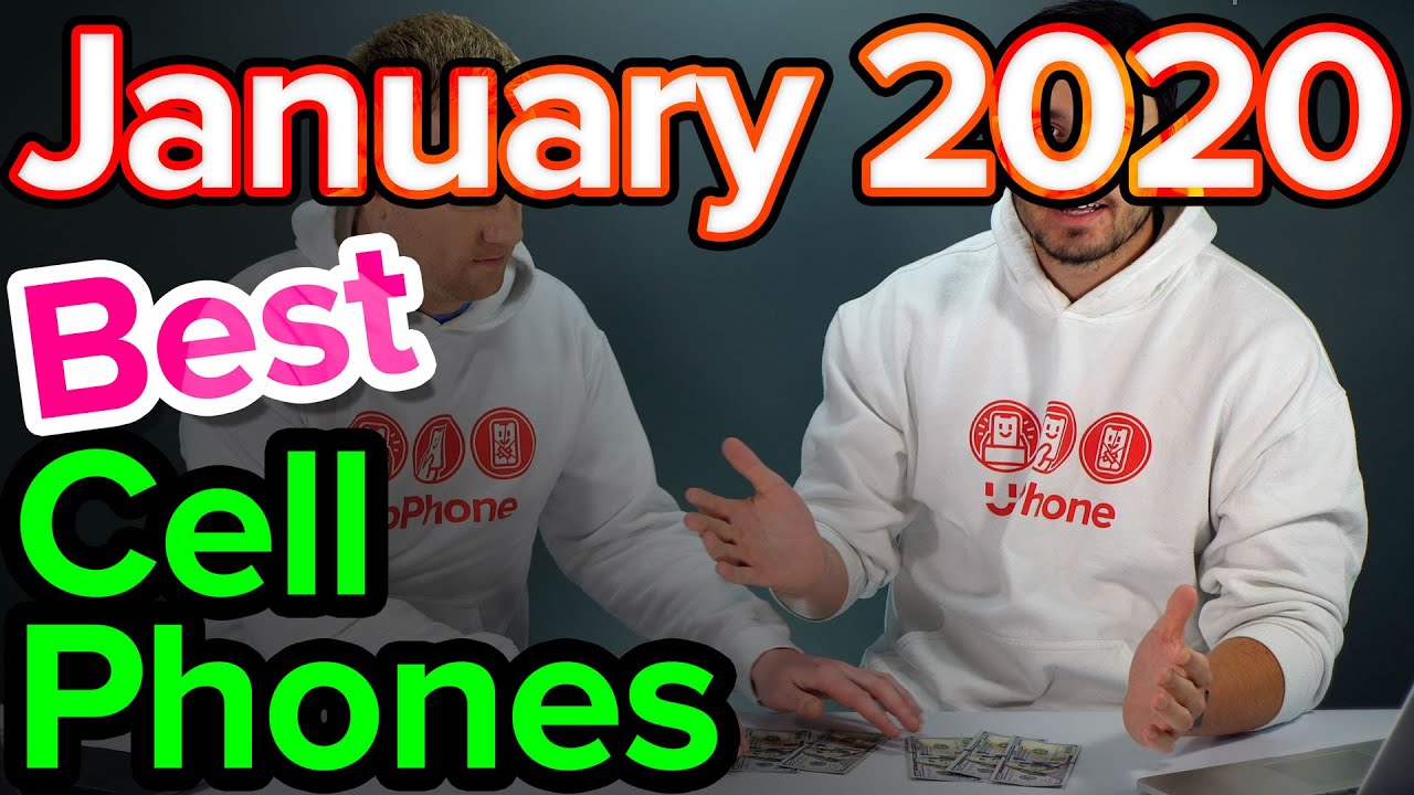 Best Cell Phones [January 2020]