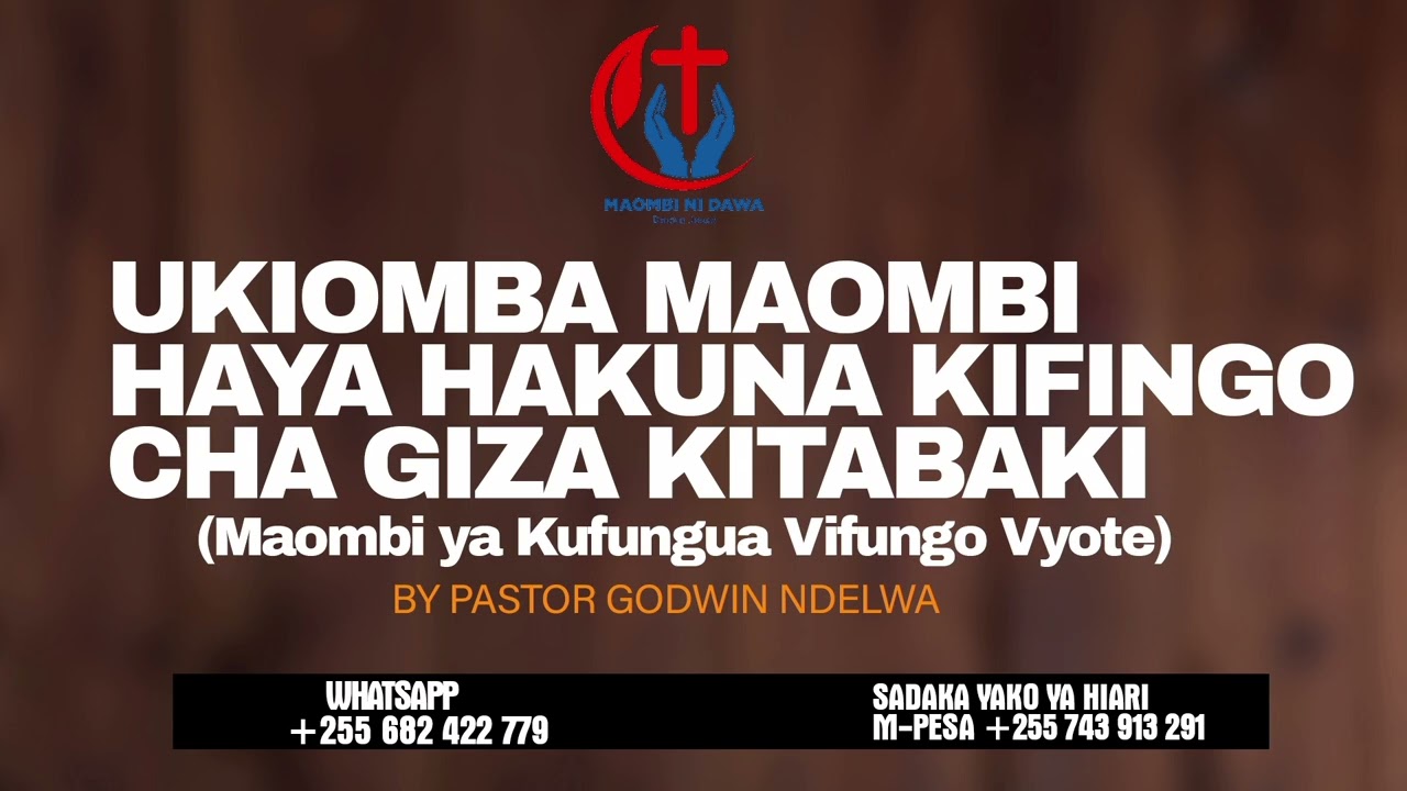 UKIOMBA MAOMBI HAYA KILA KIFUNGI CHA GIZA KINAKUACHIA  SASA HIVI,, MAOMBI YA MOTO SANA.