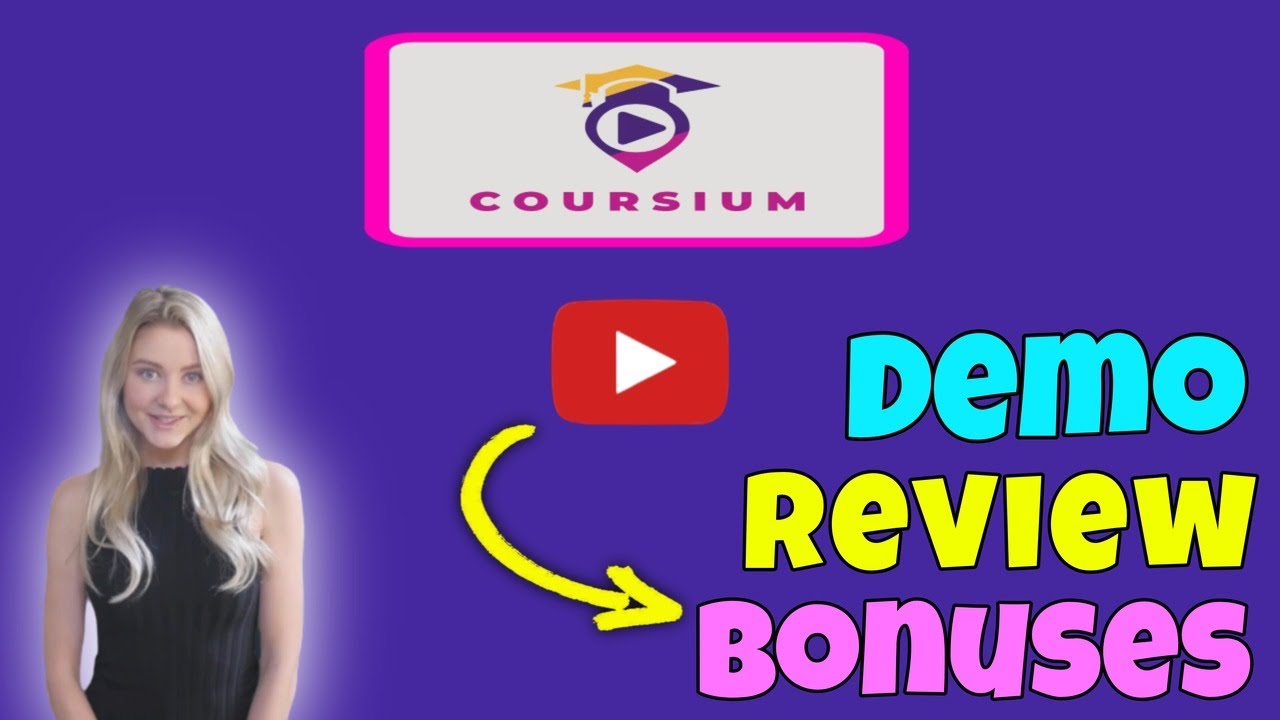Coursium Demo Review - Coursium Review & Bonus Offer - Watch Coursium Review Custom Bonuses