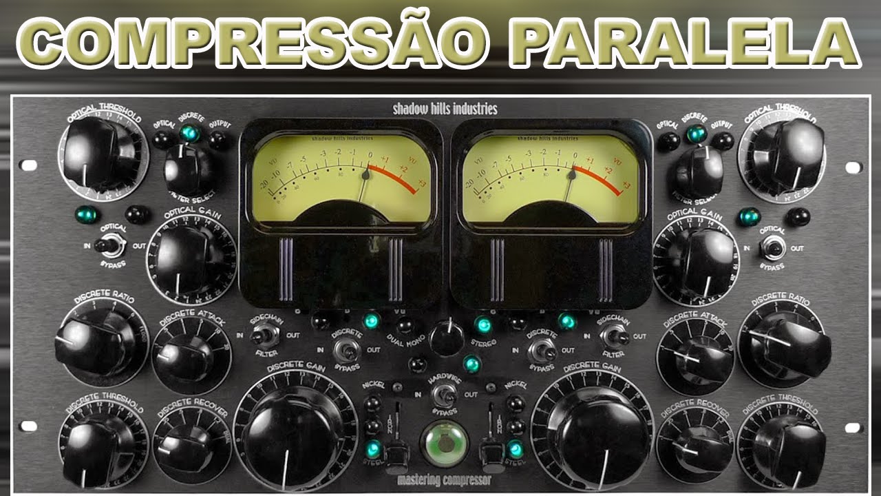 Dominando Áudio - Como Fazer Compressão Paralela