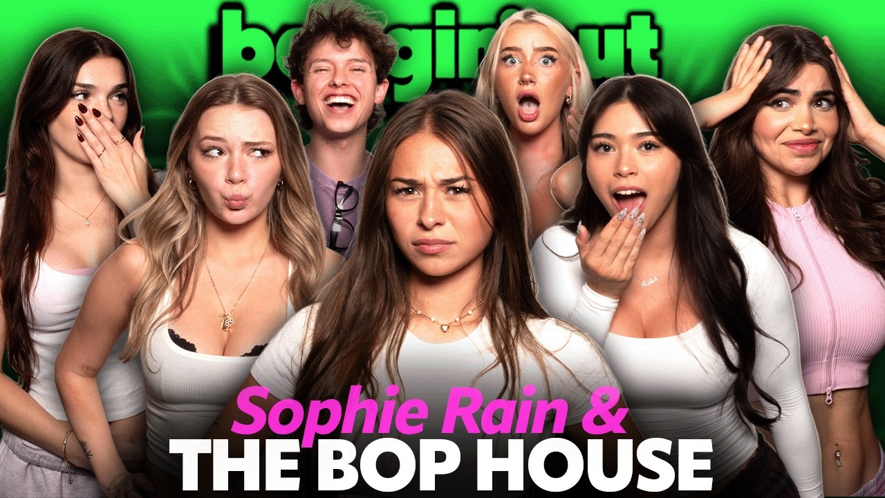 THE BOP HOUSE IS FALLING APART W/ SOPHIE RAIN, AISHAH SOFEY, SUMMER IRIS, ALINA ROSE, & AVA REYES
