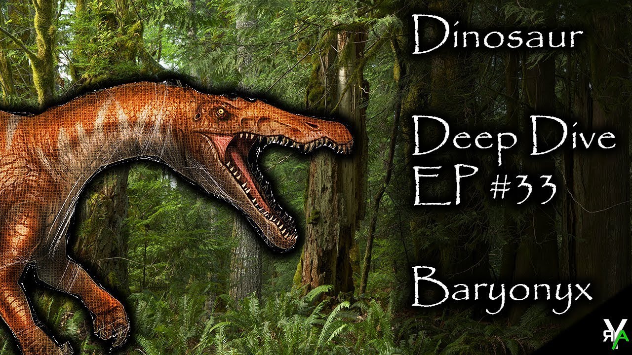Dinosaur Deep Dive EP #33: Baryonyx