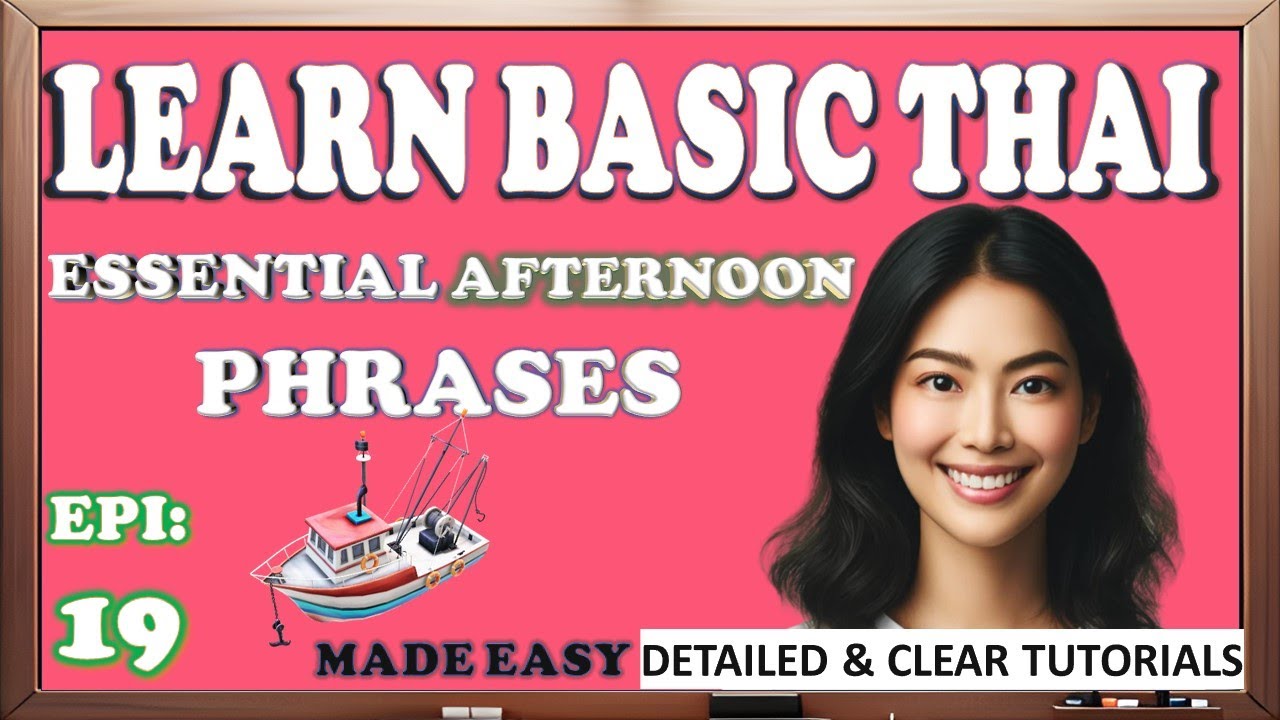Learn Thai : Must Know Essential Phrases for Beginners